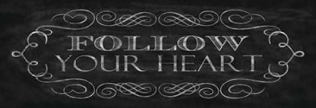 Follow Your Heart Canvas Art - N Harbick (12 x 36)