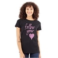 thumbnail image 1 of Follow Your Heart Cute Valentines Day Womens Slim Fit Graphic Tee Brisco Brands S, 1 of 2