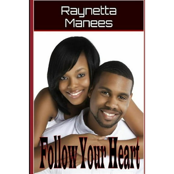 Follow Your Heart (Paperback)