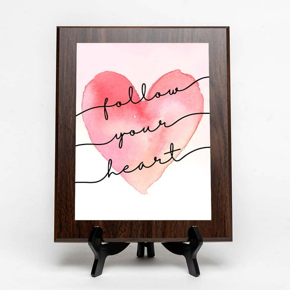 Follow Your Heart, Wooden Frame 5x7 Decorative Wall Plaque (Full Color) | Positive Affirmation Inspiration Décor
