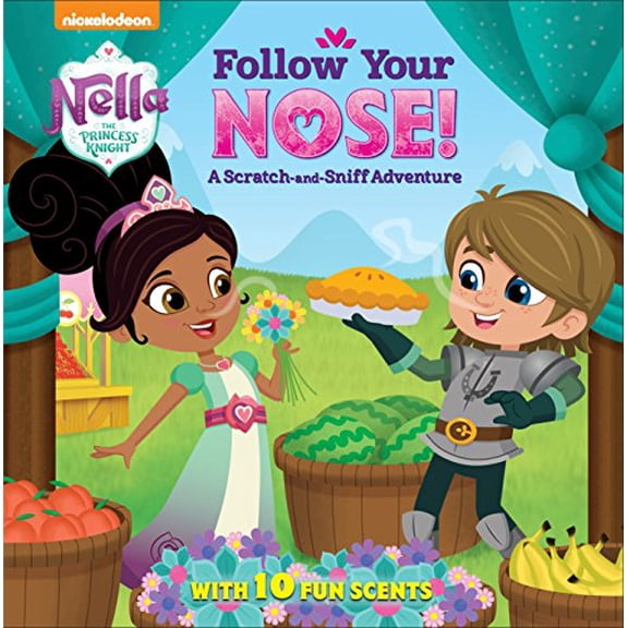 Pre-Owned Follow Your Nose! a Scratch-And-Sniff Adventure (Nella the Princess Knight) (Hardcover) 0525577920 9780525577928