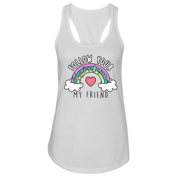 Follow Your Rainbow Design Tank Women -Image by Shutterstock, Female Small