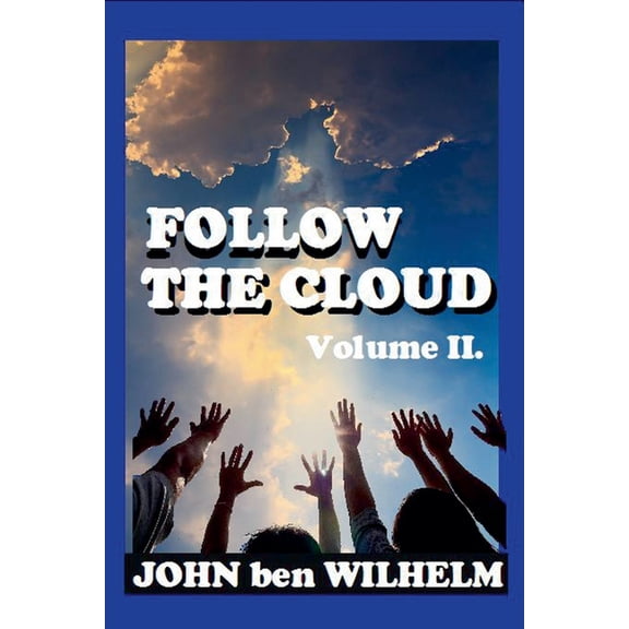 Follow the Cloud Follow The Cloud Volume II., Book 2, (Paperback)