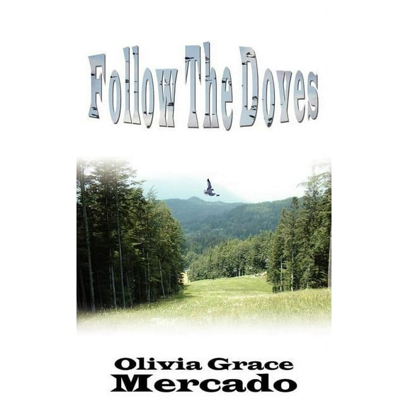 Follow the Doves, (Paperback)
