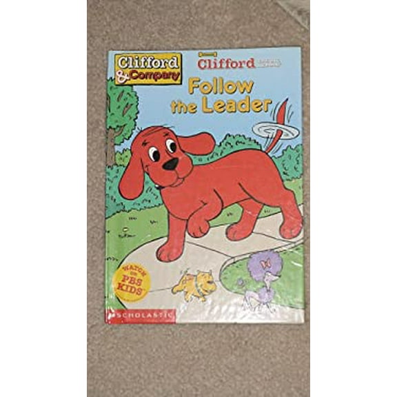 Pre-Owned Follow the leader (Clifford the big red dog) (Hardcover) 0439224640 9780439224642