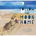 thumbnail image 1 of Pre-Owned Follow the Moon Home: A Tale of One Idea, Twenty Kids, and a Hundred Sea Turtles (Children's Story Books, Sea Turtle Gifts, Moon Books for K (Hardcover) 145211241X 9781452112411, 1 of 1