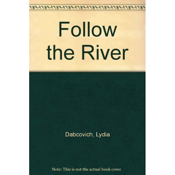 Pre-Owned Follow the River (Paperback) 9781568018027