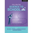 thumbnail image 1 of Pre-Owned Follow the Science to School: Evidence-based Practices for Elementary Education Paperback, 1 of 1