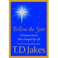 thumbnail image 1 of Pre-Owned Follow the Star: Christmas Stories That Changed My Life, 9780425198292, 0425198294, Paperback,, 1 of 1