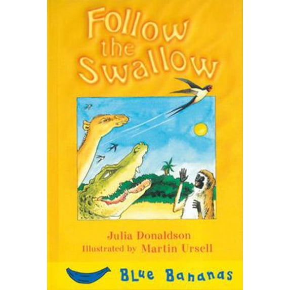 Pre-Owned Follow the Swallow (Blue Bananas) Paperback