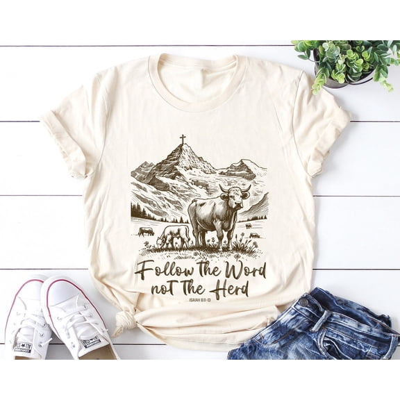 Follow the word not the herd isaiah 8:11-13 - bible verse t-shirts