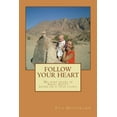 thumbnail image 1 of Follow your heart, (Paperback), 1 of 1