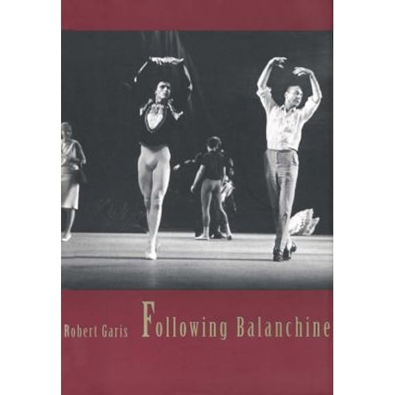 Pre-Owned Following Balanchine (Paperback) 0300070594