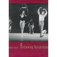 thumbnail image 1 of Pre-Owned Following Balanchine (Hardcover) 9780300061789, 1 of 1