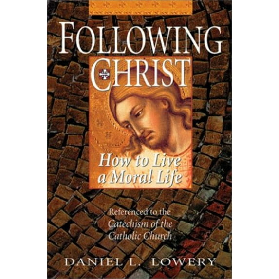 Pre-Owned Following Christ: How to Live a Moral Life (Paperback) 0892438509 9780892438501