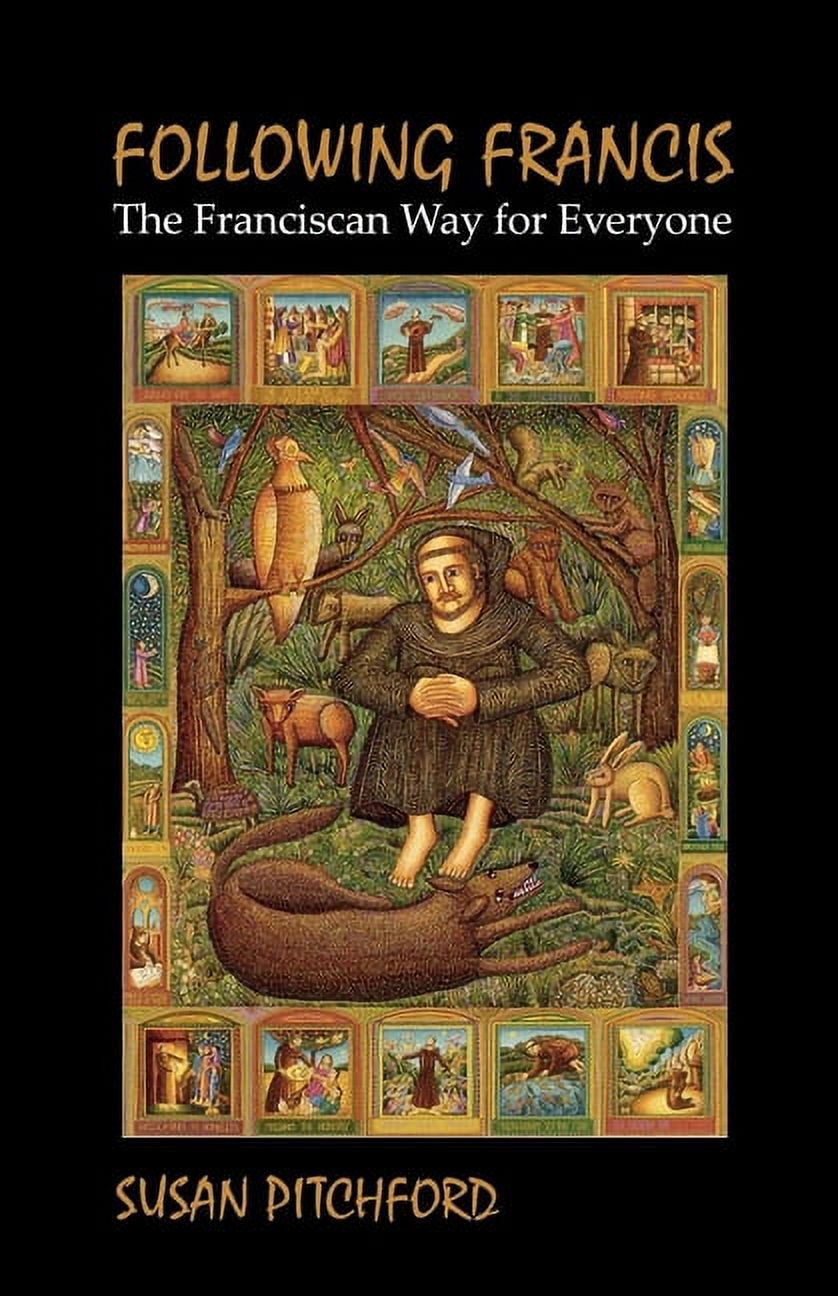 Following Francis: The Franciscan Way for Everyone, (Paperback)