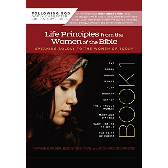 Pre-Owned Life Principles from the Women of the Bible (Paperback) 0899573029 9780899573021
