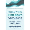 thumbnail image 1 of Following Into Risky Obedience: Prayers Along the Journey, (Paperback), 1 of 1