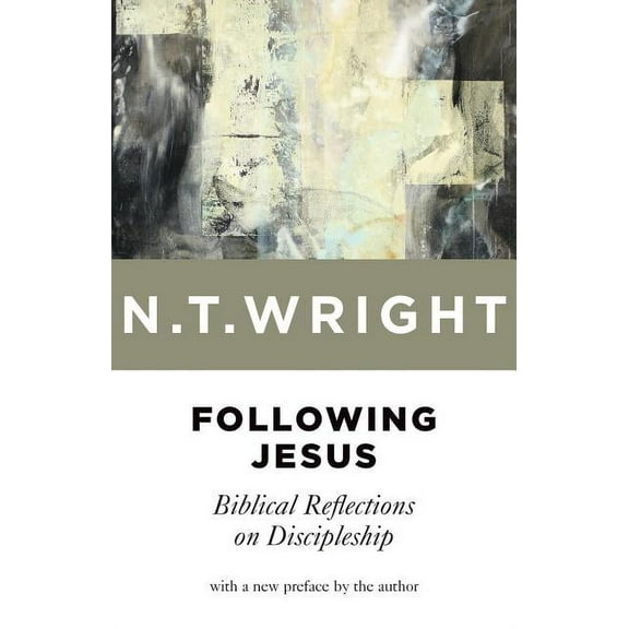 Following Jesus: Biblical Reflections on Discipleship, (Paperback)