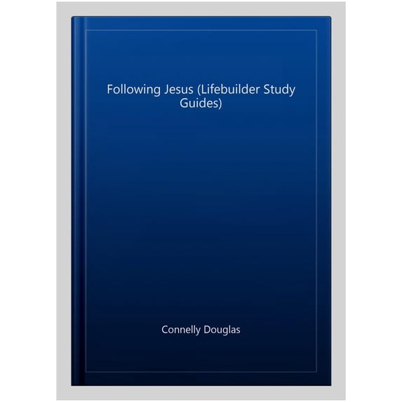 Following Jesus (Lifebuilder Study Guides)