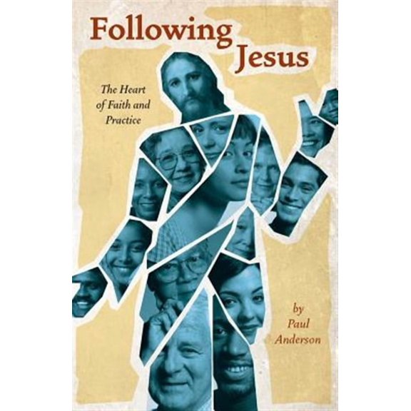 Following Jesus -- Paul Anderson