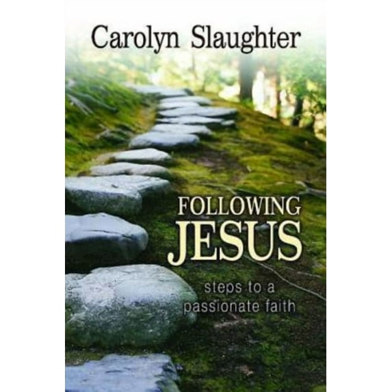 Following Jesus: Steps to a Passionate Faith, (Paperback)