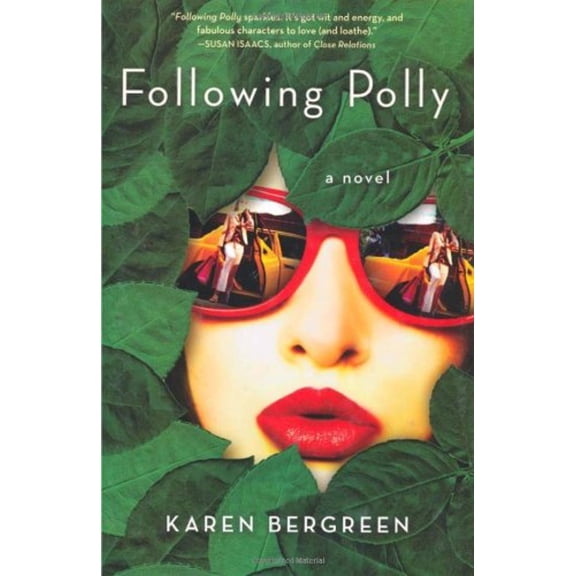 Pre-Owned Following Polly: A Novel (Hardcover) 0312571097 9780312571092