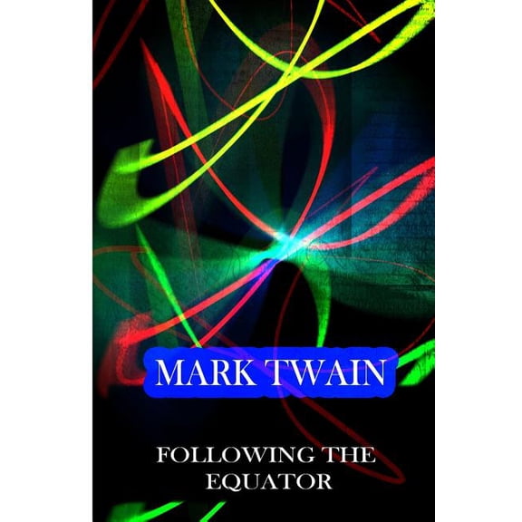 Following The Equator, (Paperback)
