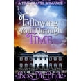 thumbnail image 1 of Pre-Owned Following You Through Time: Volume 3 (Moonlight Wishes in Time series) Paperback -, 1 of 1