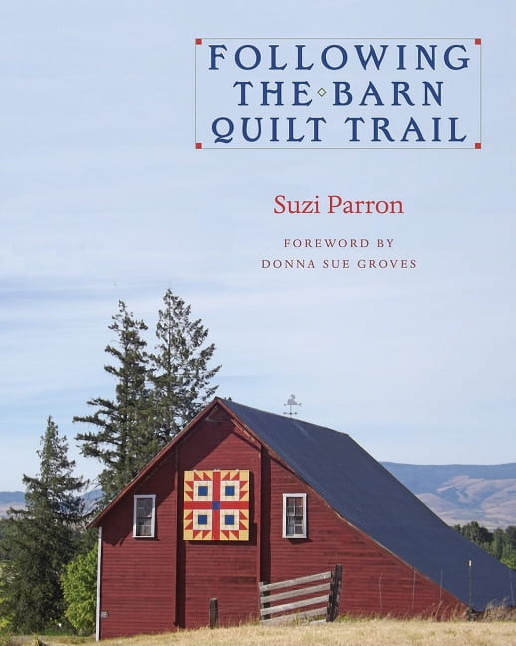 Following the Barn Quilt Trail: 9780804011693