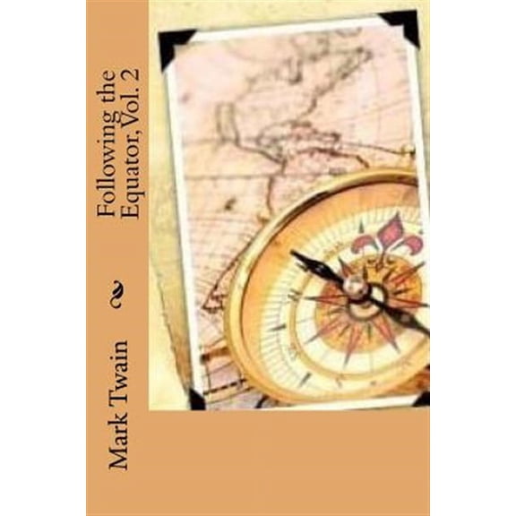 Following the Equator, Vol. 2