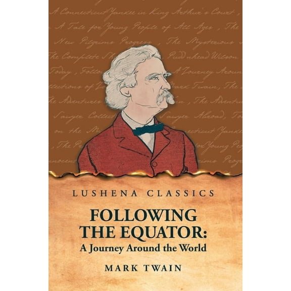 Following the Equator: A Journey Around the World, (Paperback)