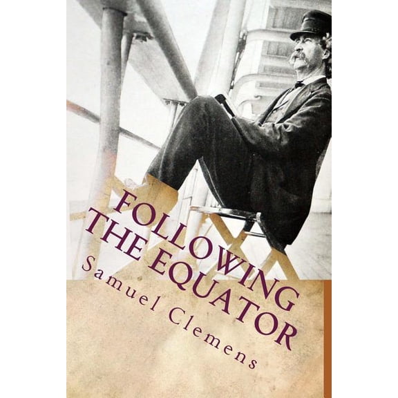 Following the Equator, (Paperback)