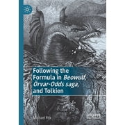 Following the Formula in Beowulf,  rvar-Odds Saga, and Tolkien, Paperback