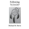 thumbnail image 1 of Following the Great Spirit: Exploring Aboriginal Belief Systems, (Paperback), 1 of 1