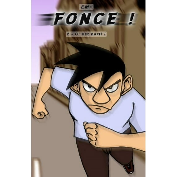 Fonce ! - 2 : Tome 2