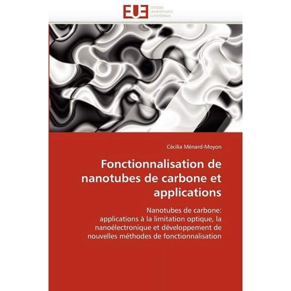 Fonctionnalisation de Nanotubes de Carbone Et Applications (Paperback)
