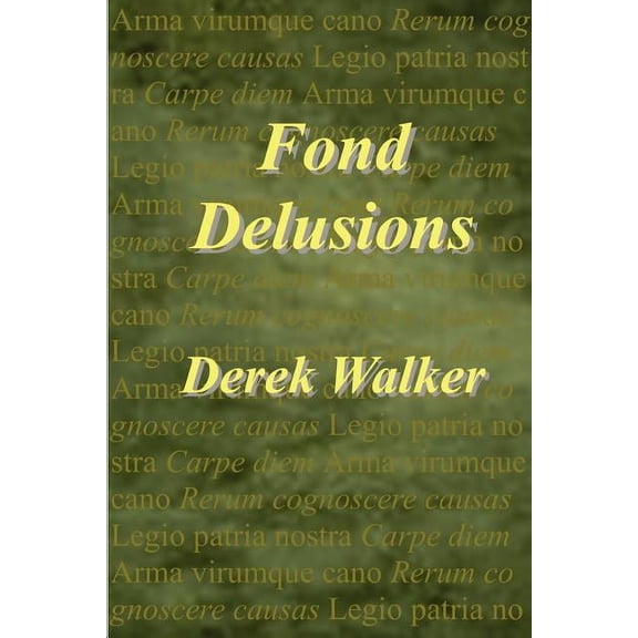 Fond Delusions
