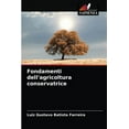 thumbnail image 1 of Fondamenti dell'agricoltura conservatrice (Paperback), 1 of 1