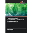 thumbnail image 1 of Fondamenti di contabilità: Un libro di testo completo (Paperback), 1 of 1