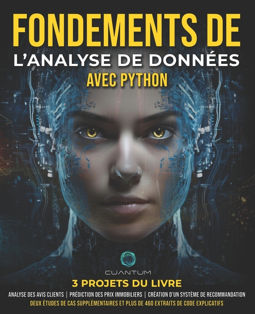 Fondements de l'Analyse de DonnÃ©es avec Python: MaÃ®trisez Python et l ...