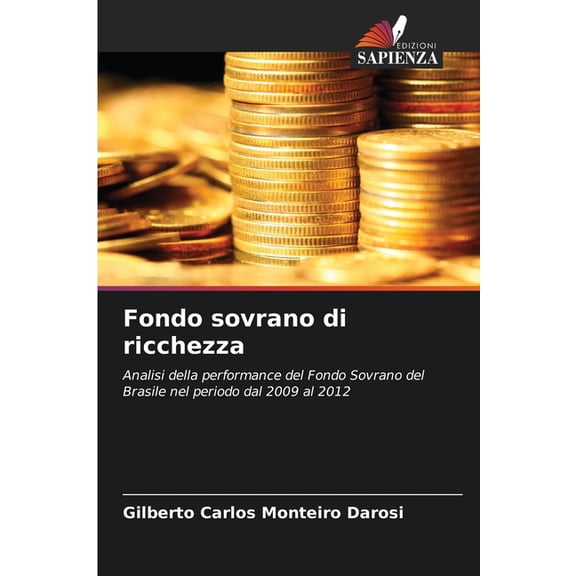 Fondo sovrano di ricchezza, (Paperback)