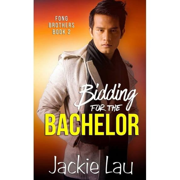 Fong Brothers Bidding for the Bachelor, Book 2, (Paperback)
