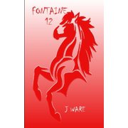 Fontaine 12 Paperback 1950650146 9781950650149 J Ware