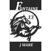 Fontaine 13 Paperback 1950650154 9781950650156 J Ware