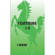 Fontaine Fontaine 14 Series #14 Paperback