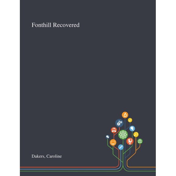 Fonthill Recovered (Paperback)