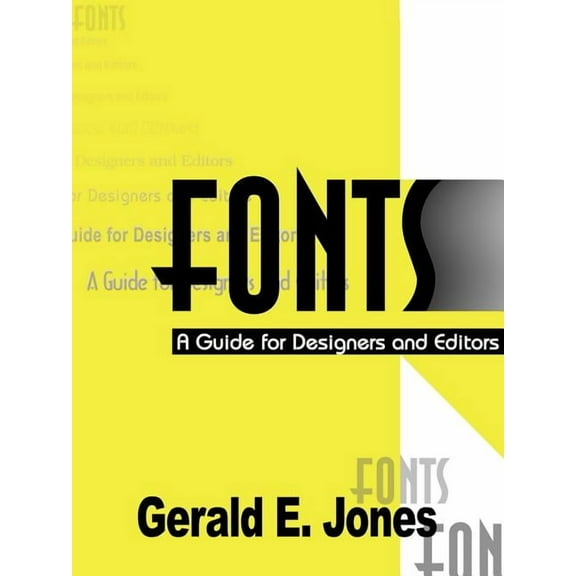 Fonts : A Guide for Designers and Editors