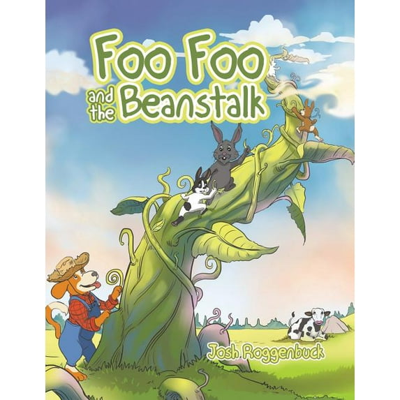 Foo Foo and the Beanstalk (Paperback)