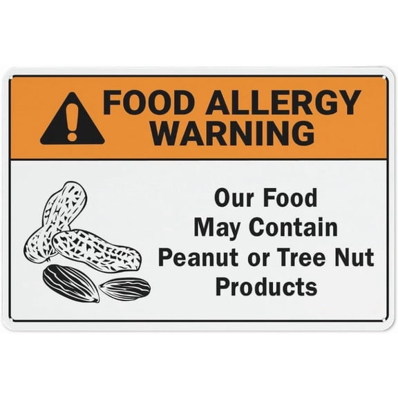 Food Allergy Warning Peanut Or Tree Nut Sign 8"x12" Aluminum Sign Reflective - Uv Protected, Waterproof, Weatherproof And Fade Resistant - 4Pre-Drilled Holes